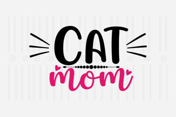 Cat Mom Mother’s Day SVG: A Designer’s Review