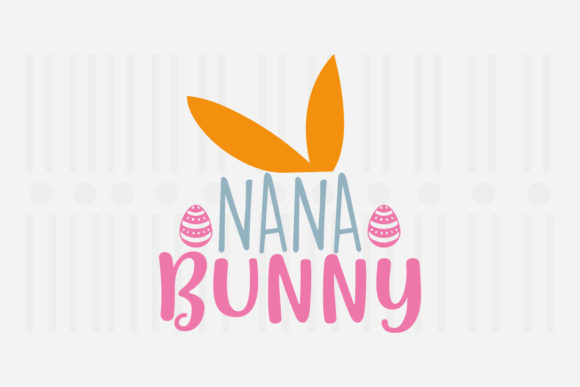 Nana Bunny Easter SVG: A Designer’s Practical Review