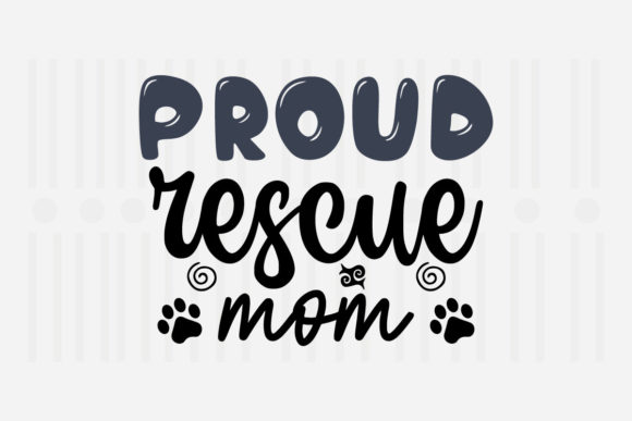 Proud Rescue Mom SVG: A Designer’s Review