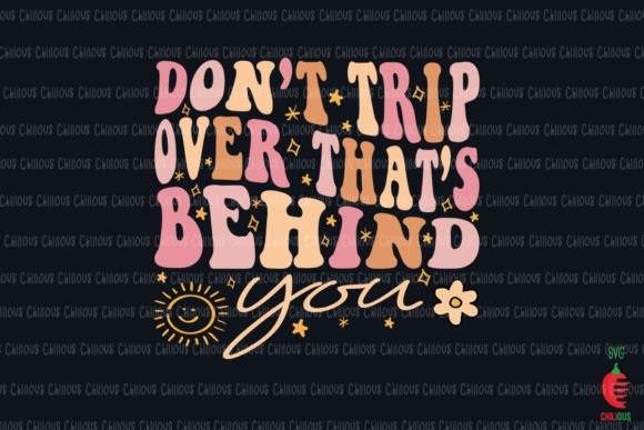 Review: Don't Trip Over That's Behind You
