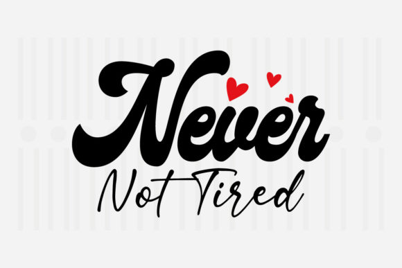 Review: Never Not Tired Mother’s Day SVG for Embroidery