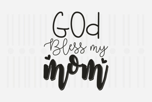 Reviewing God Bless My Mom SVG for Embroidery