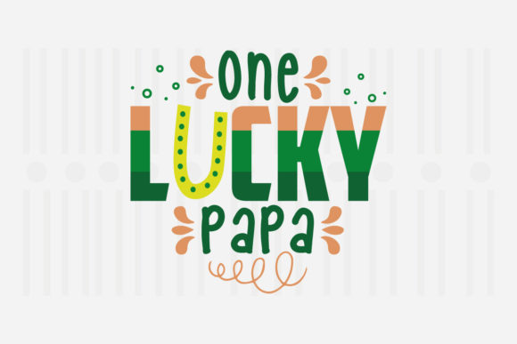 Reviewing One Lucky Papa SVG for St. Patrick’s Embroidery