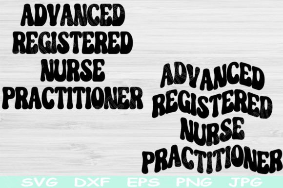 Reviewing the Advanced Registered Nurse Practitioner SVG for Embroidery