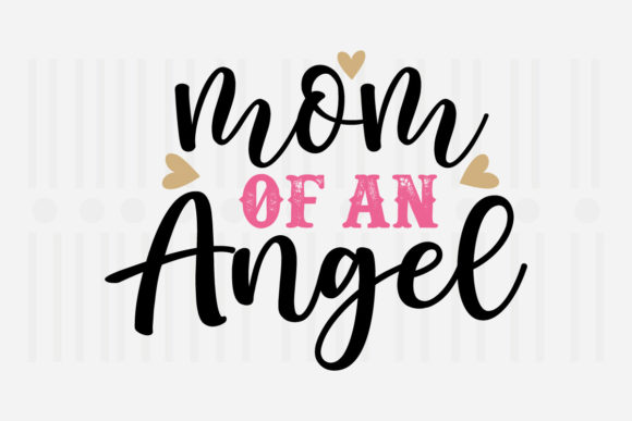 Reviewing the Mom of an Angel Mother’s Day SVG for Embroidery