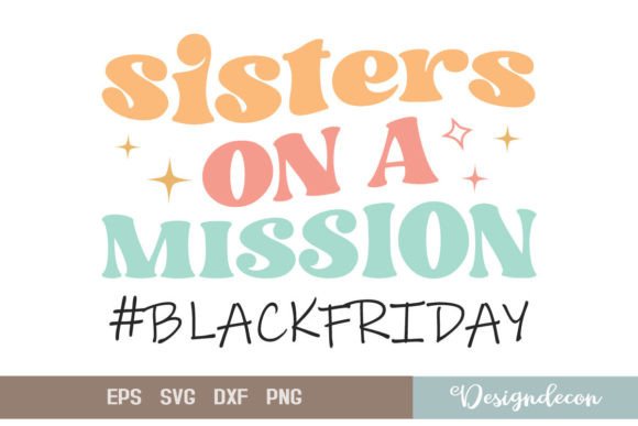 Sisters on a Mission: A Designer’s Review